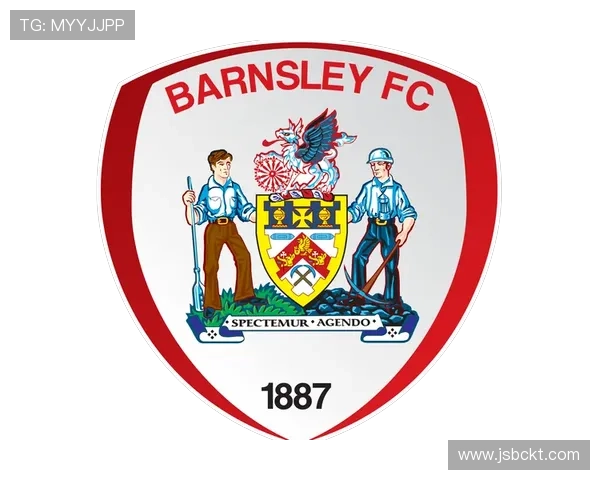 巴恩斯利足球俱乐部的发展历程与未来展望解析 巴恩斯利足球俱乐部的发展历程与未来展望解析