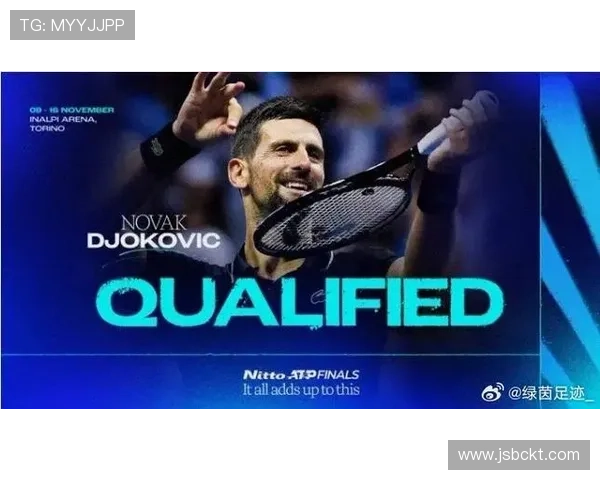 德约科维奇强势回归年终总决赛再掀网球巅峰对决热潮 德约科维奇强势回归年终总决赛再掀网球巅峰对决热潮