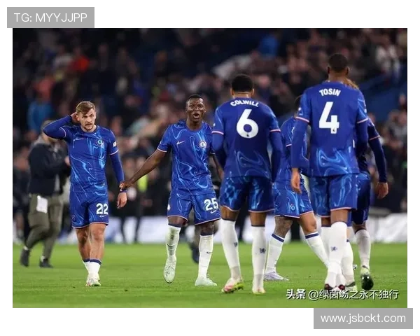 切尔西俱乐部新赛季战略调整引援布局与年轻球员培养并进展望未来